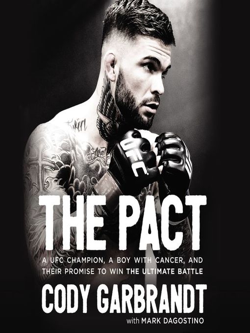 Title details for The Pact by Cody Garbrandt - Available